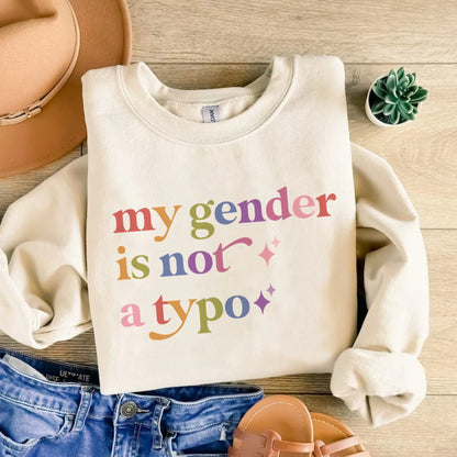 My Gender is not a Typo Care & Resist Gildan crewneck sweatshirt in Sand