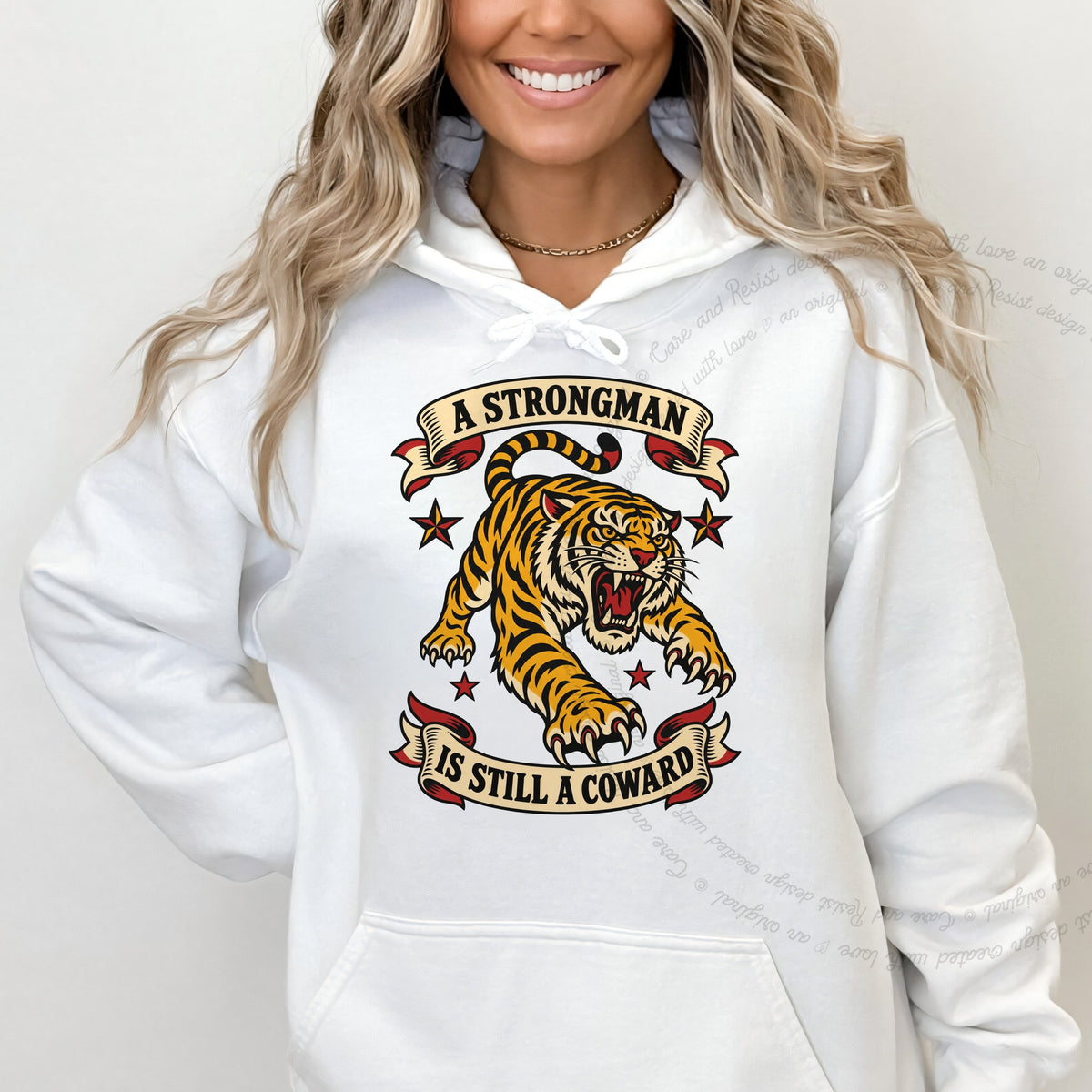 A Strongman is Still a Coward Tiger Care & Resist Gildan hoodie in White