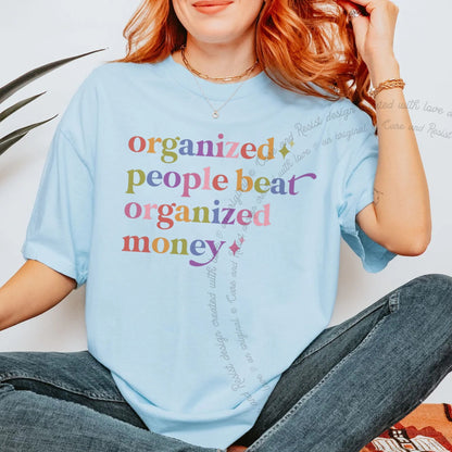 Organized People Beat Organized Money Care & Resist rainbow Comfort Colors tee, Chambray