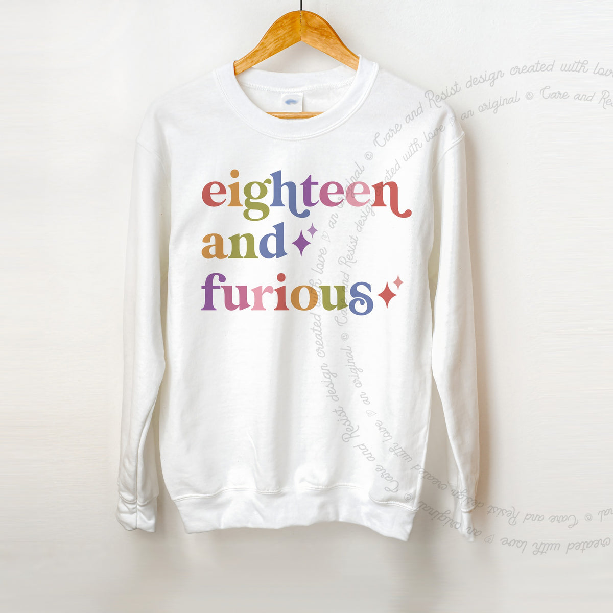 Eighteen and Furious Care & Resist Gildan crewneck sweatshirt in White