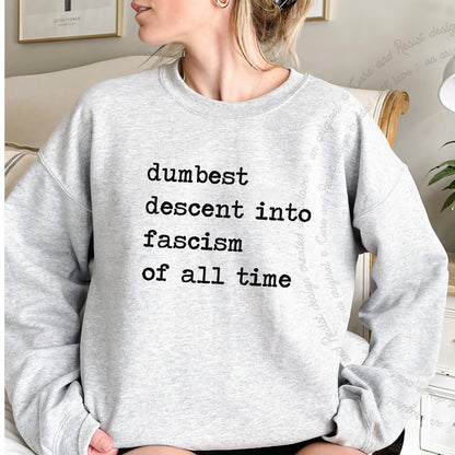 Dumbest Descent Into Fascism of All Time Care & Resist Gildan crewneck sweatshirt in Sport Grey