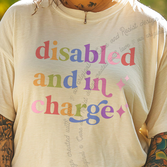 Disabled and in Charge Care & Resist progressive t-shirt in Ivory