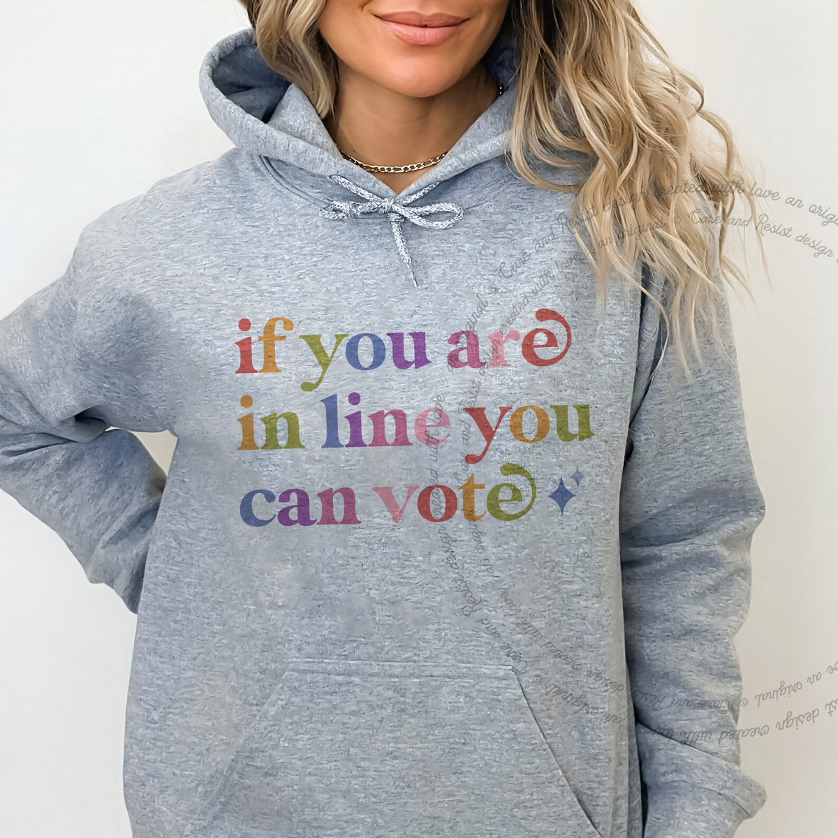 If You are in Line You Can Vote Care & Resist Gildan hoodie in Sport Grey