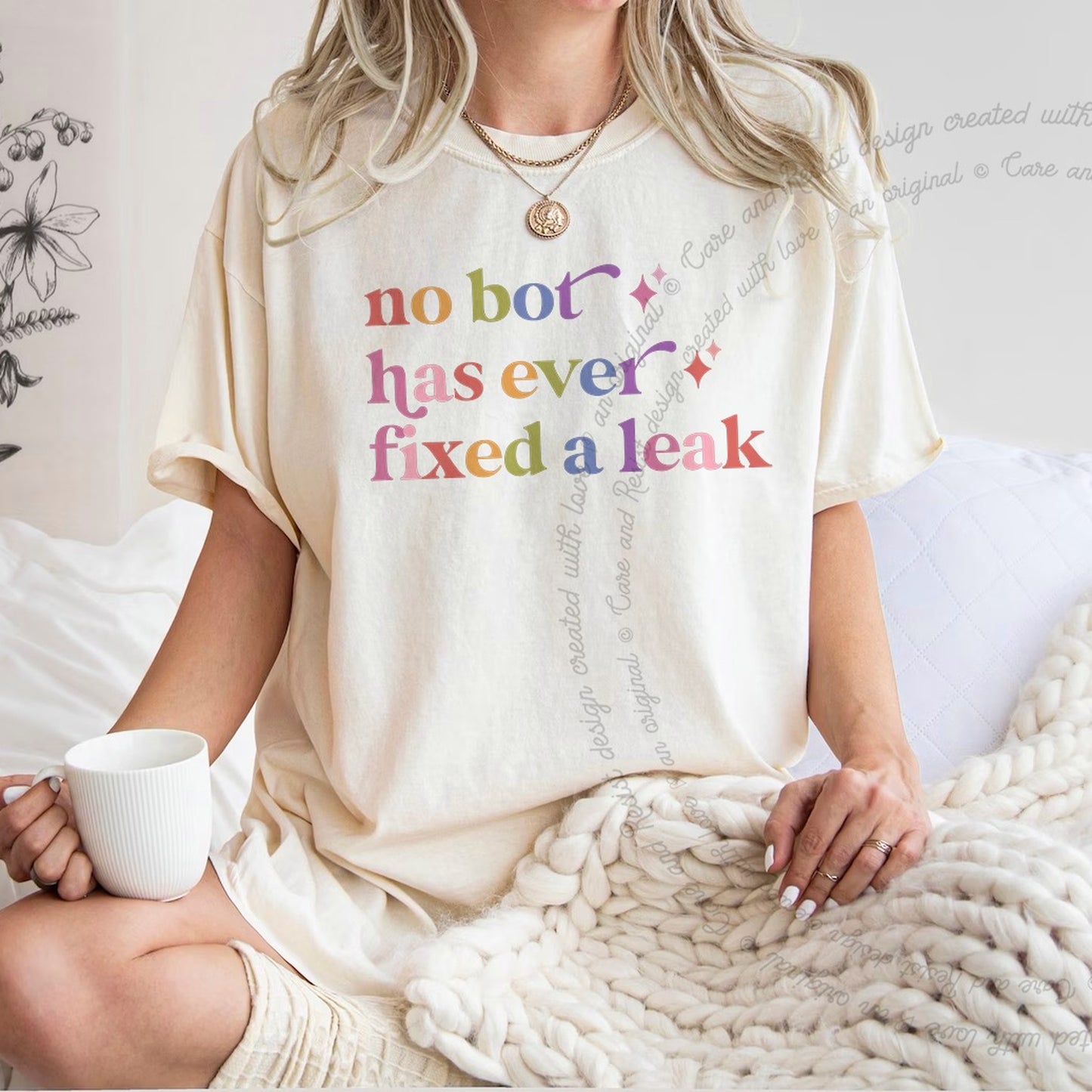 No Bot Has Ever Fixed a Leak Care & Resist rainbow tee