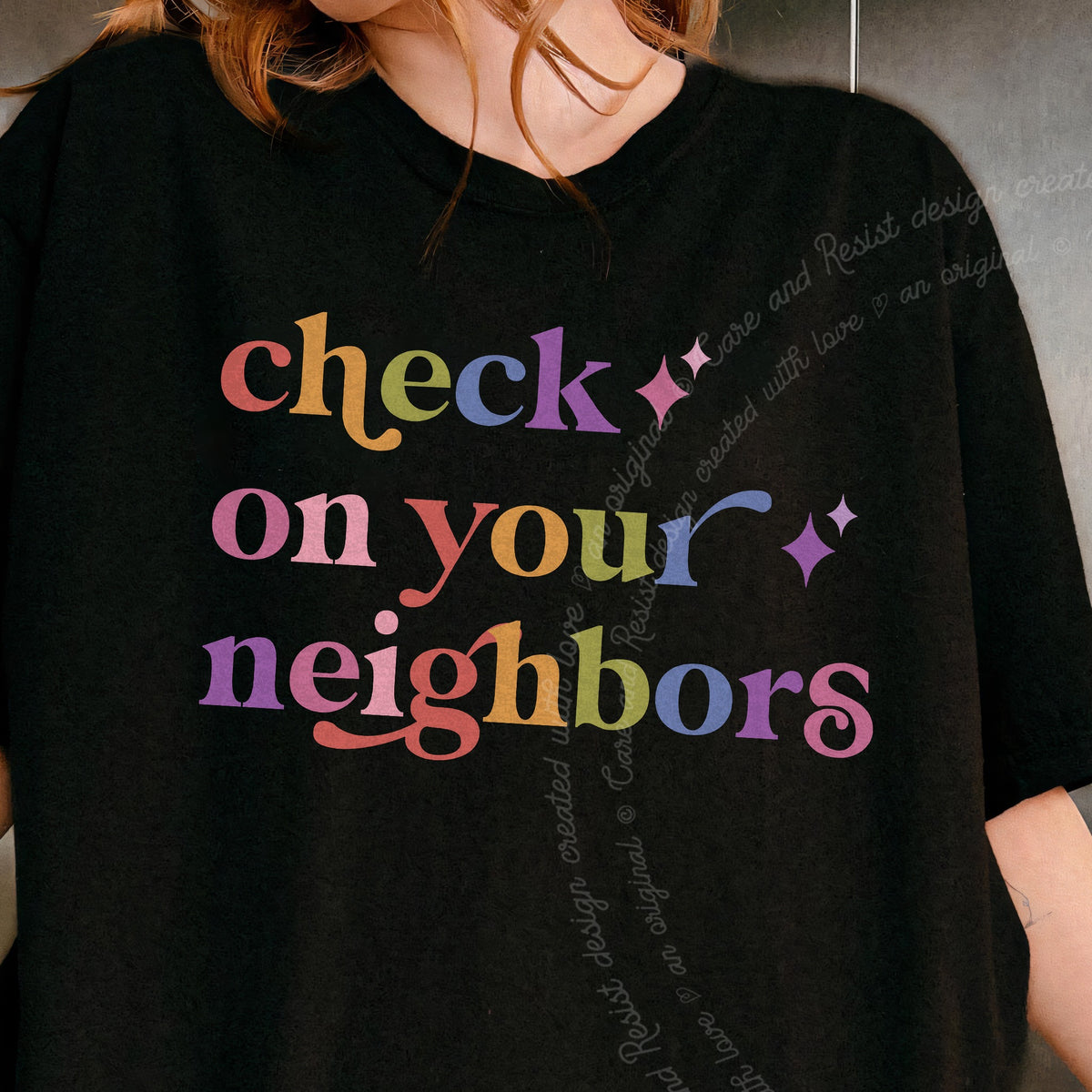 Check on Your Neighbors Care & Resist progressive t-shirt in Black