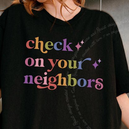 Check on Your Neighbors Care & Resist progressive t-shirt in Black