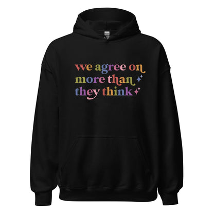 We Agree on More Than They Think Care & Resist Gildan hoodie in Black