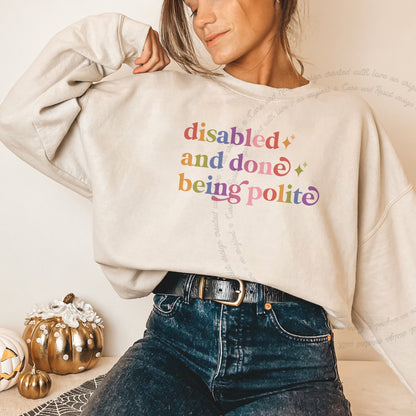 Disabled and Done Being Polite Care & Resist Gildan crewneck sweatshirt in Sand