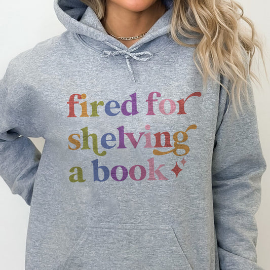 Fired for Shelving a Book Care & Resist Gildan hoodie in Sport Grey