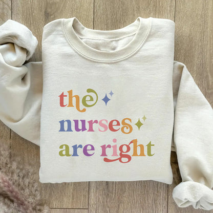 The Nurses are Right Care & Resist Gildan crewneck sweatshirt in Sand