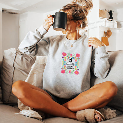 Families Belong Together Mexican Flowers Care & Resist Gildan crewneck sweatshirt in Sport Grey