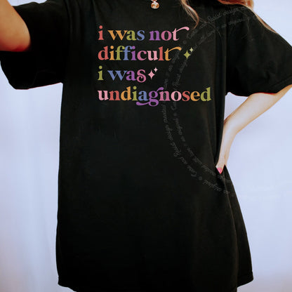 I Was not Difficult I Was Undiagnosed Care & Resist progressive t-shirt in Black