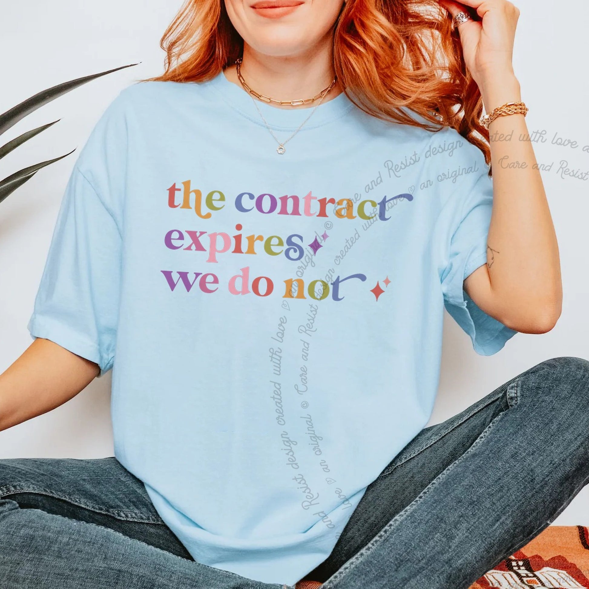 The Contract Expires We Do not Care & Resist rainbow Comfort Colors tee, Chambray