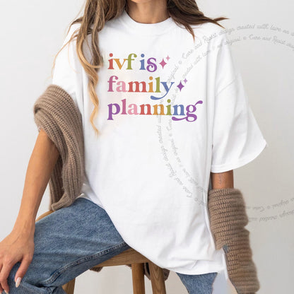 Ivf is Family Planning Care & Resist rainbow Comfort Colors tee, White