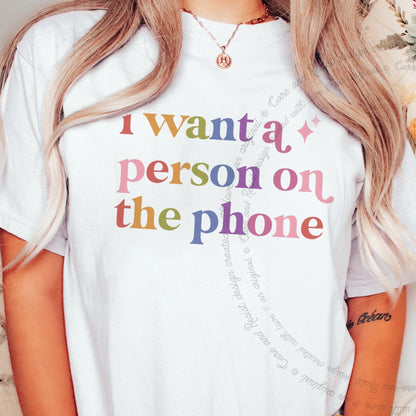 I Want a Person on the Phone Care & Resist rainbow tee