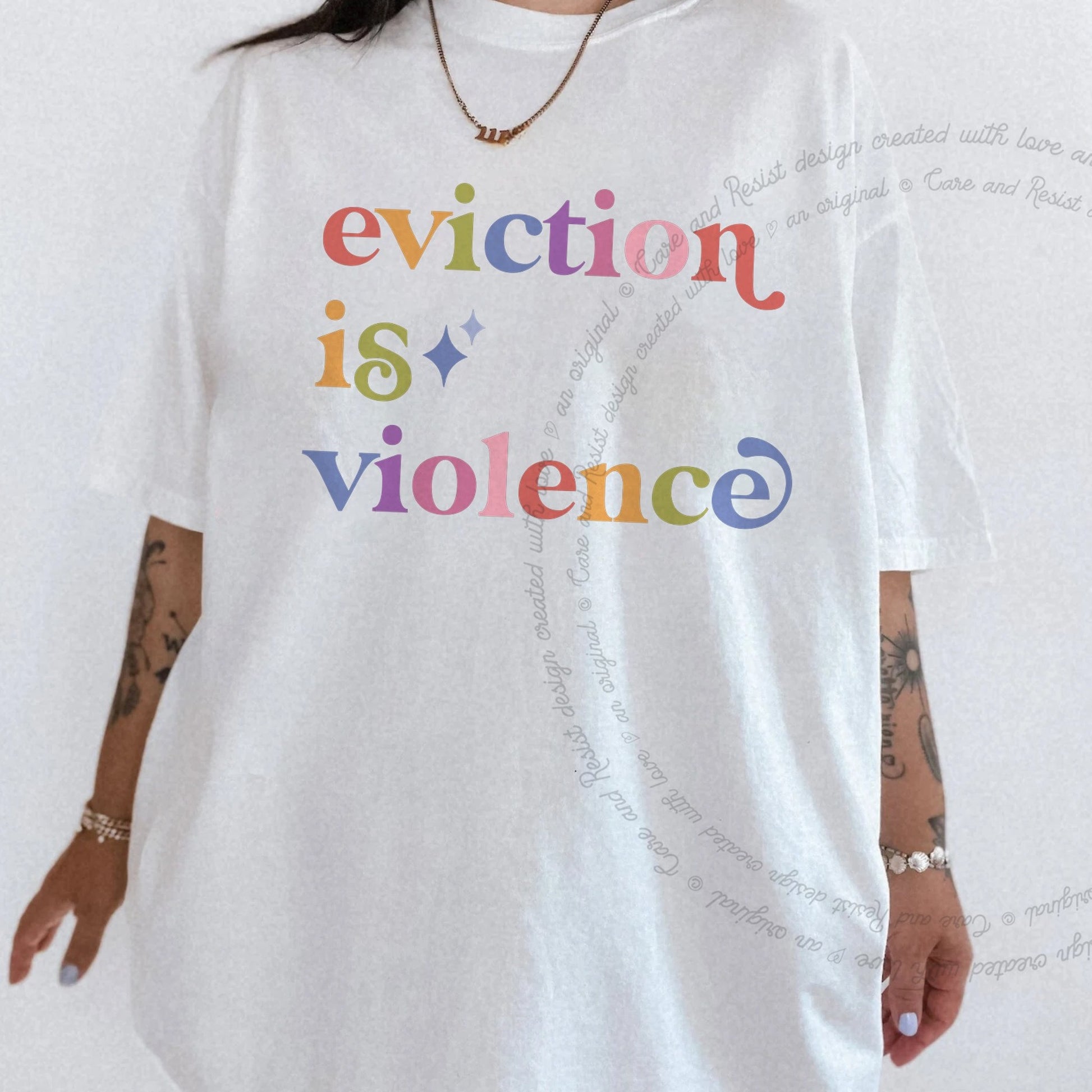 Eviction is Violence Care & Resist rainbow Comfort Colors tee, White