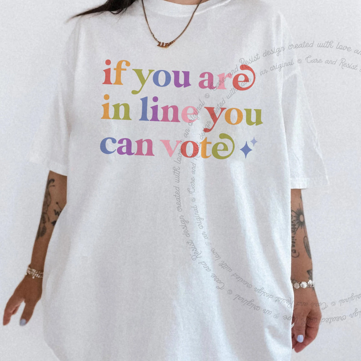 If You are in Line You Can Vote Care & Resist progressive t-shirt in White