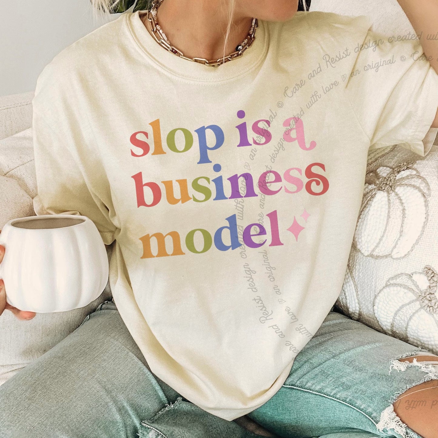 Slop is a Business Model Care & Resist rainbow Comfort Colors tee, Ivory