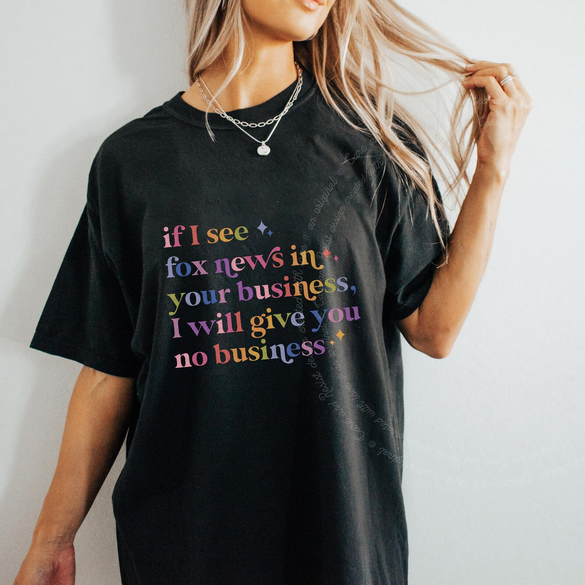 If I See Fox News in Your Business, I Will Give You No Business Care & Resist progressive t-shirt in Black