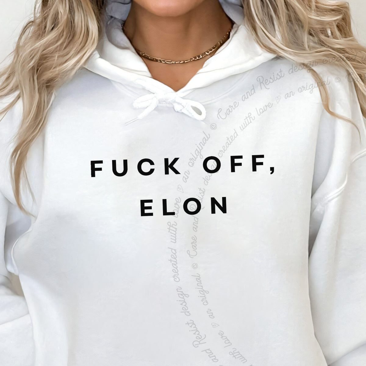 Fuck Off, Elon Care & Resist Gildan hoodie in White