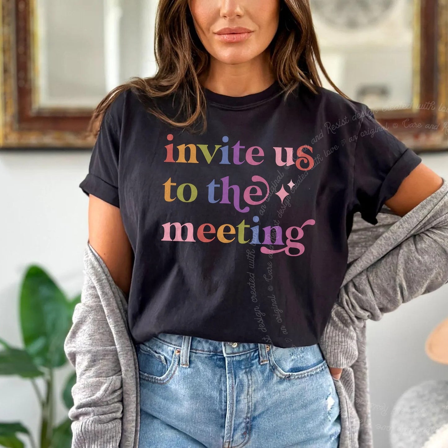 Invite Us to the Meeting Care & Resist rainbow tee