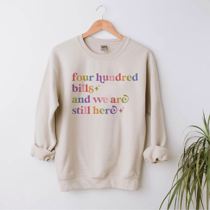 Four Hundred Bills and We are Still Here Care & Resist Gildan crewneck sweatshirt in Sand