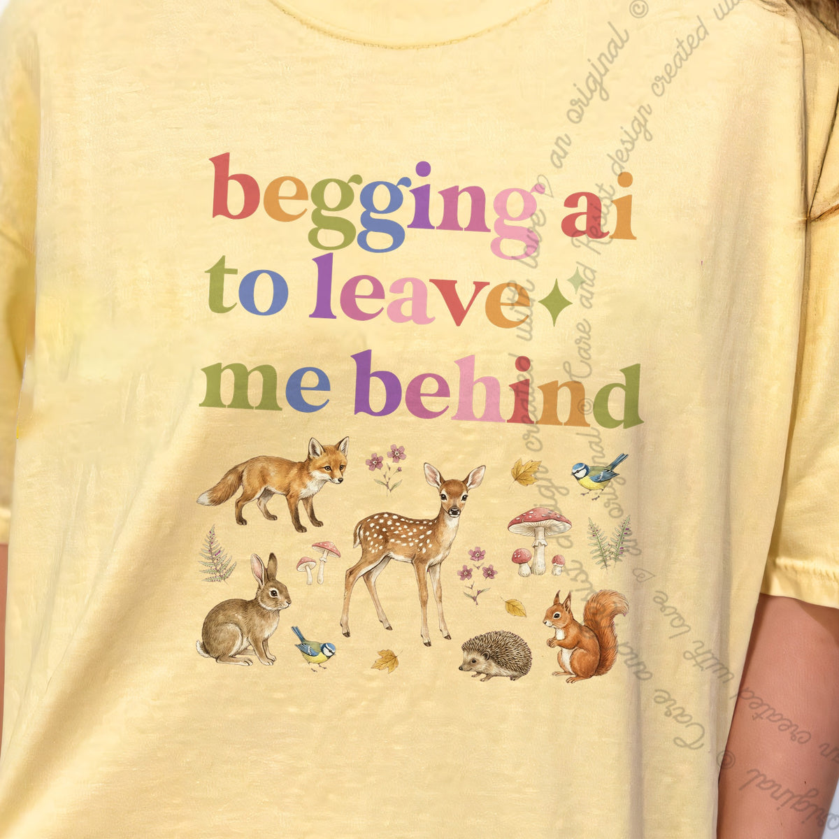 Begging Ai to Leave Me Behind Care & Resist progressive t-shirt in Banana