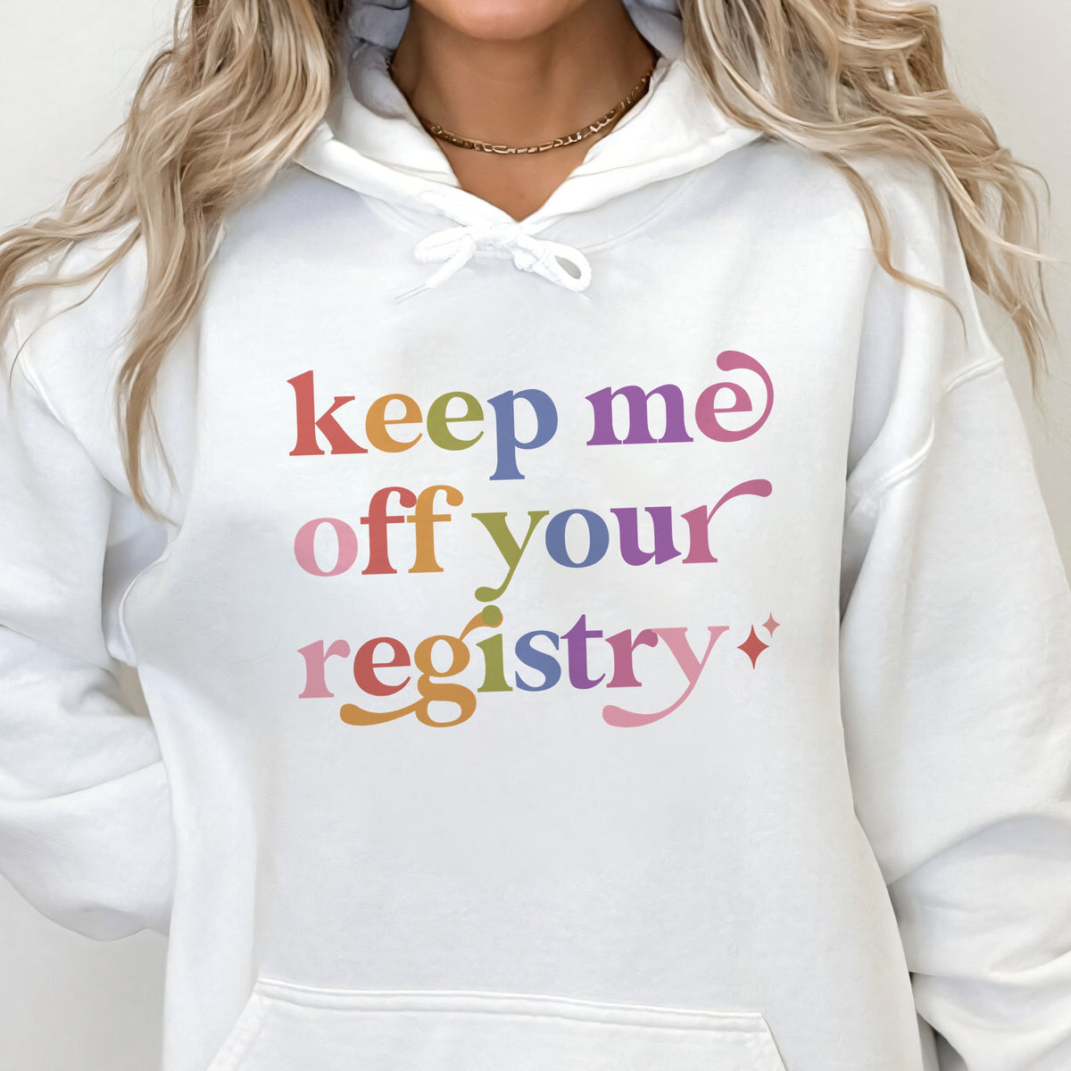 Keep Me Off Your Registry Care & Resist Gildan hoodie in White
