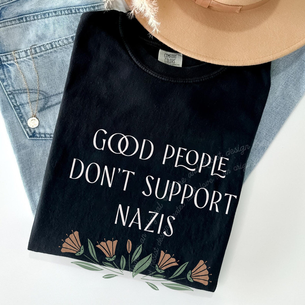 Good People Don't Support Nazis Care & Resist progressive t-shirt in Black