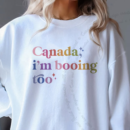 Canada, I'm Booing Too Care & Resist Gildan crewneck sweatshirt in White