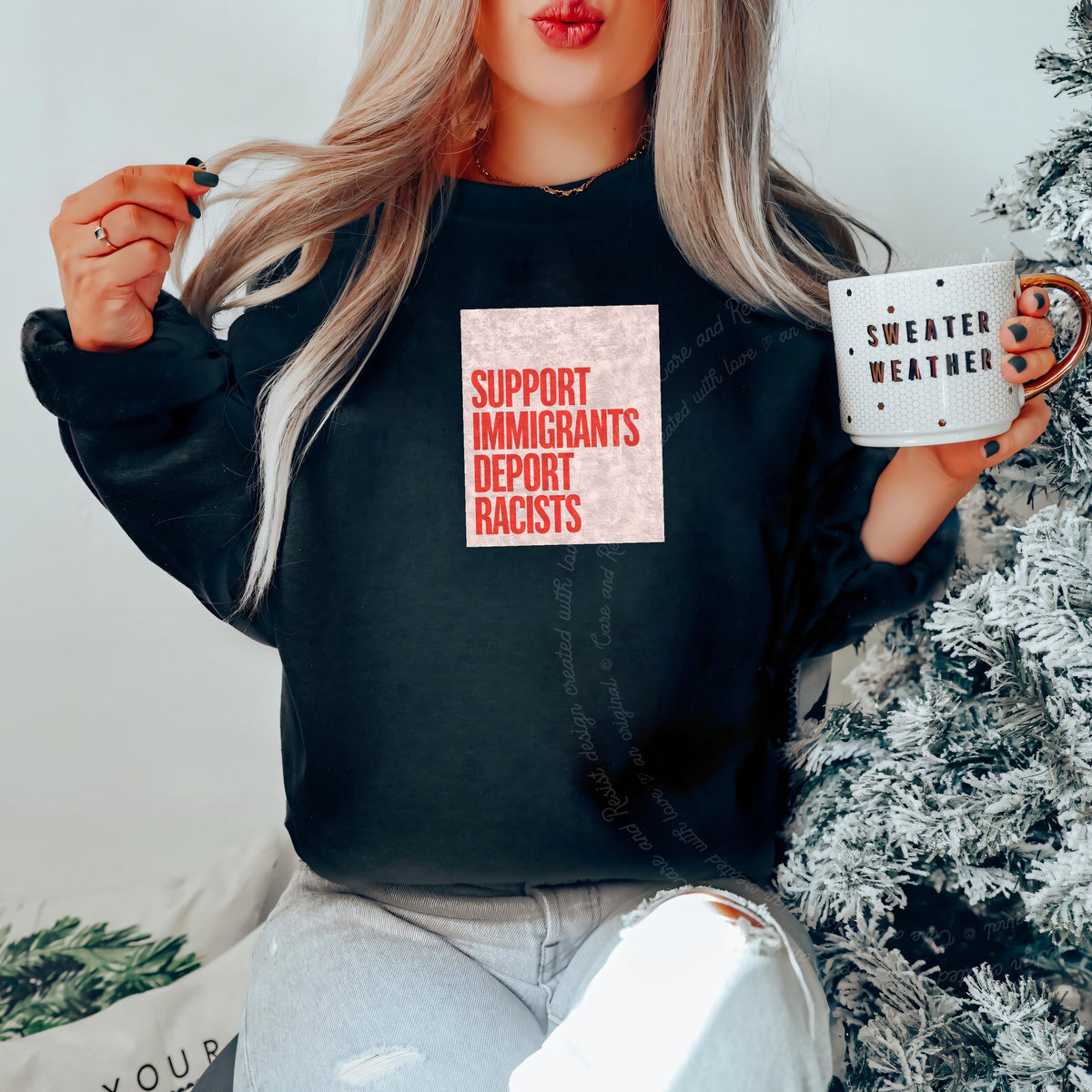 Support Immigrants Deport Racists Care & Resist Gildan crewneck sweatshirt in Black