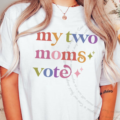 My Two Moms Vote Care & Resist progressive t-shirt in White