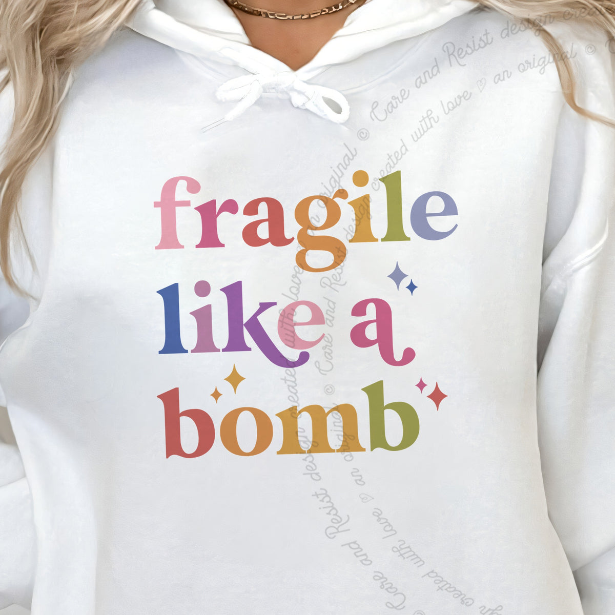 Fragile Like a Bomb Care & Resist Gildan hoodie in White