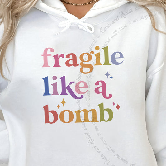 Fragile Like a Bomb Care & Resist Gildan hoodie in White