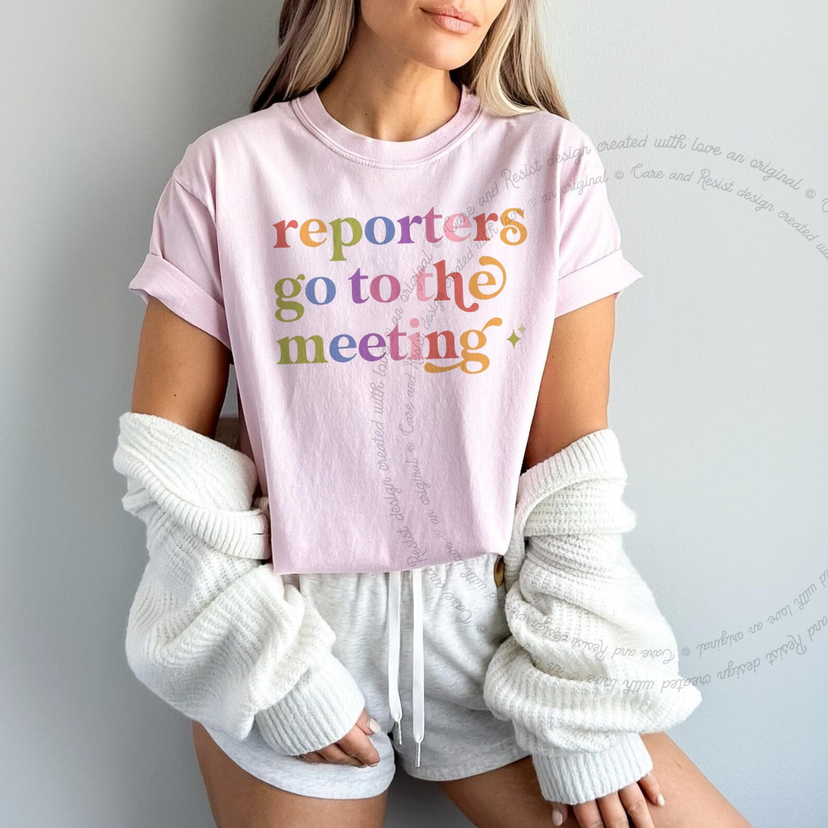 Reporters Go to the Meeting Care & Resist progressive t-shirt in Blossom