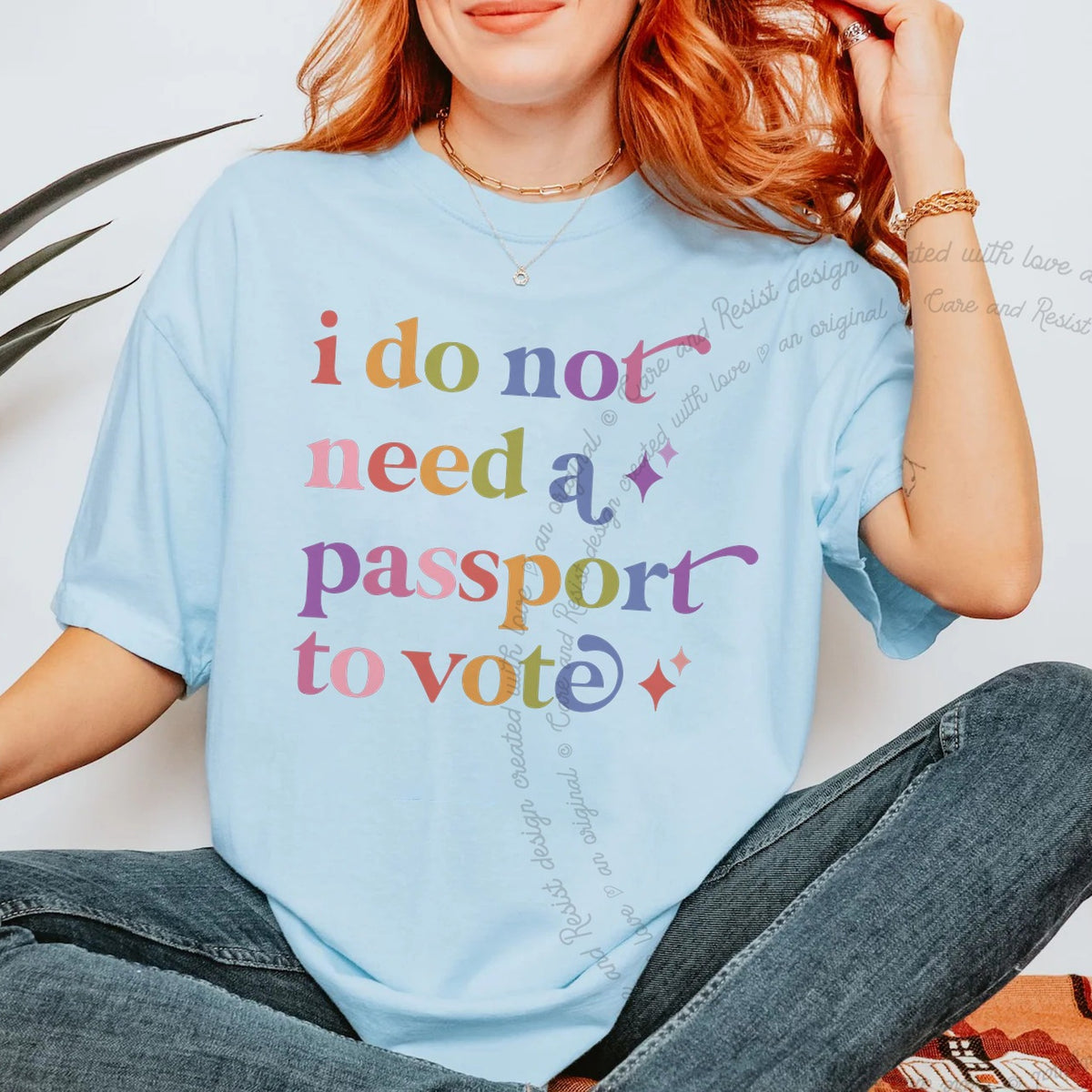 I Do not Need a Passport to Vote Care & Resist progressive t-shirt in Chambray