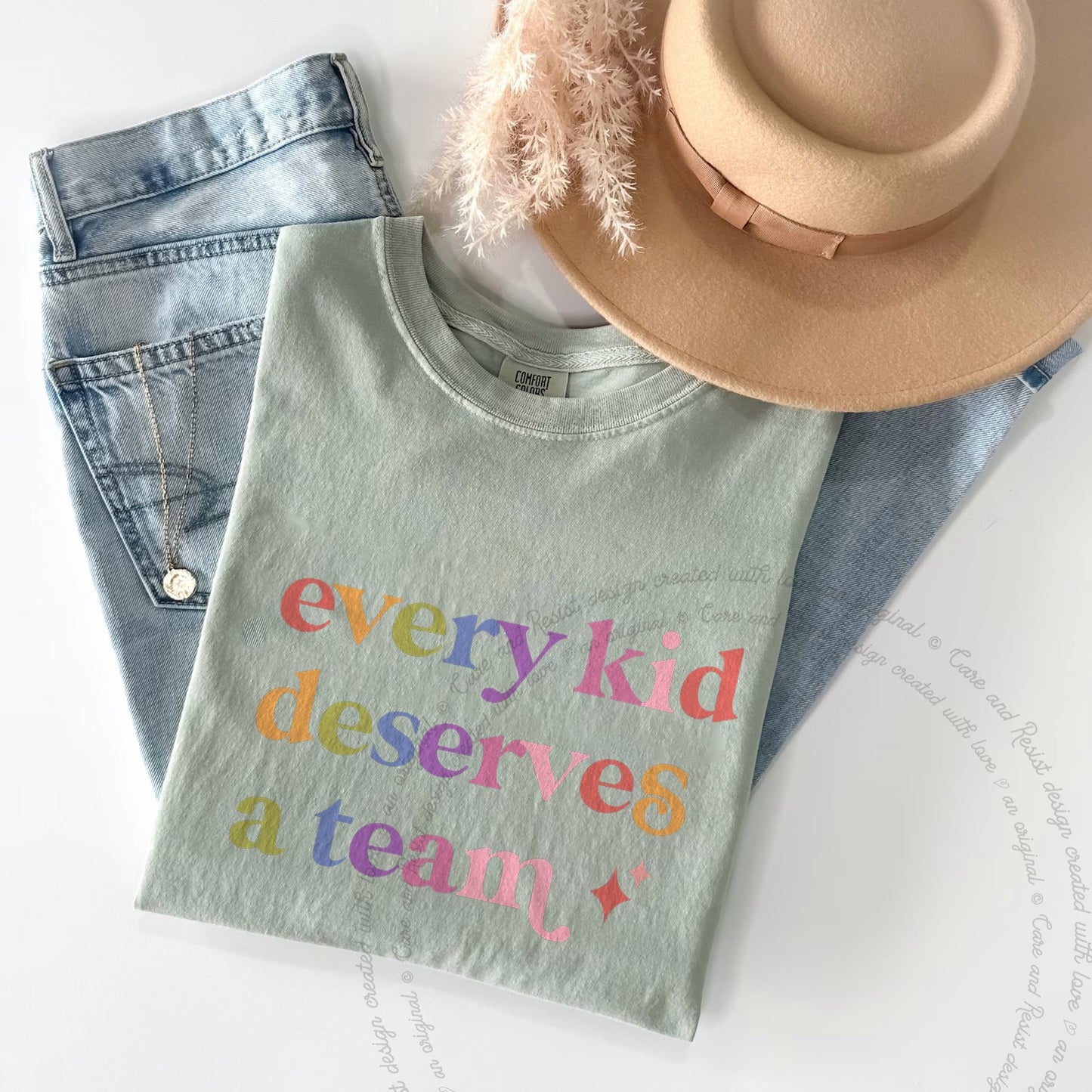 Every Kid Deserves a Team Care & Resist rainbow Comfort Colors tee, Bay