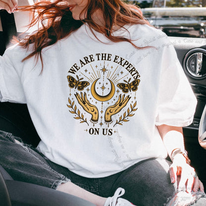 We are the Experts on Us Celestial Care & Resist progressive t-shirt in White