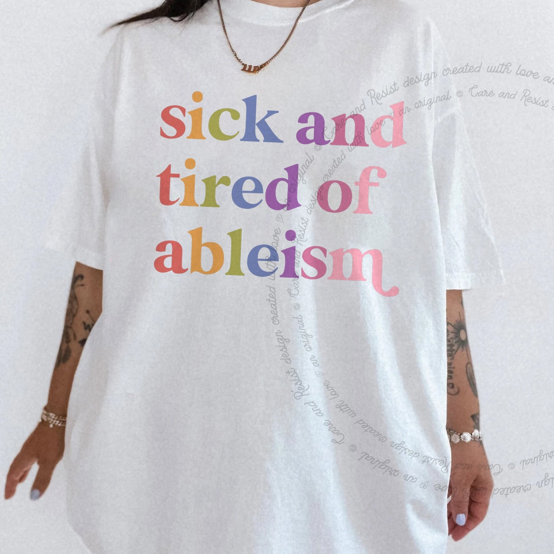 Sick and Tired of Ableism Care & Resist rainbow Comfort Colors tee, White