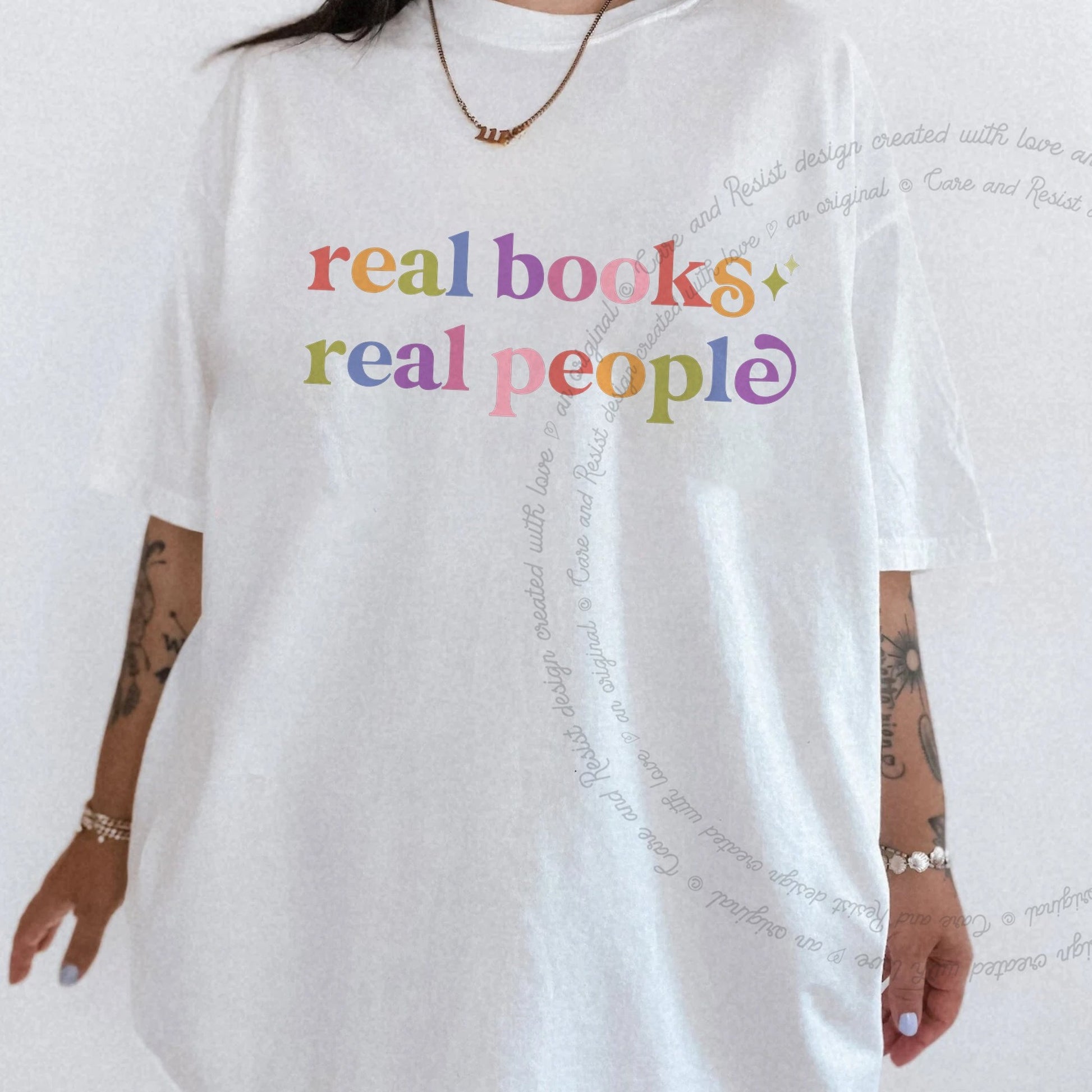 Real Books Real People Care & Resist rainbow Comfort Colors tee, White