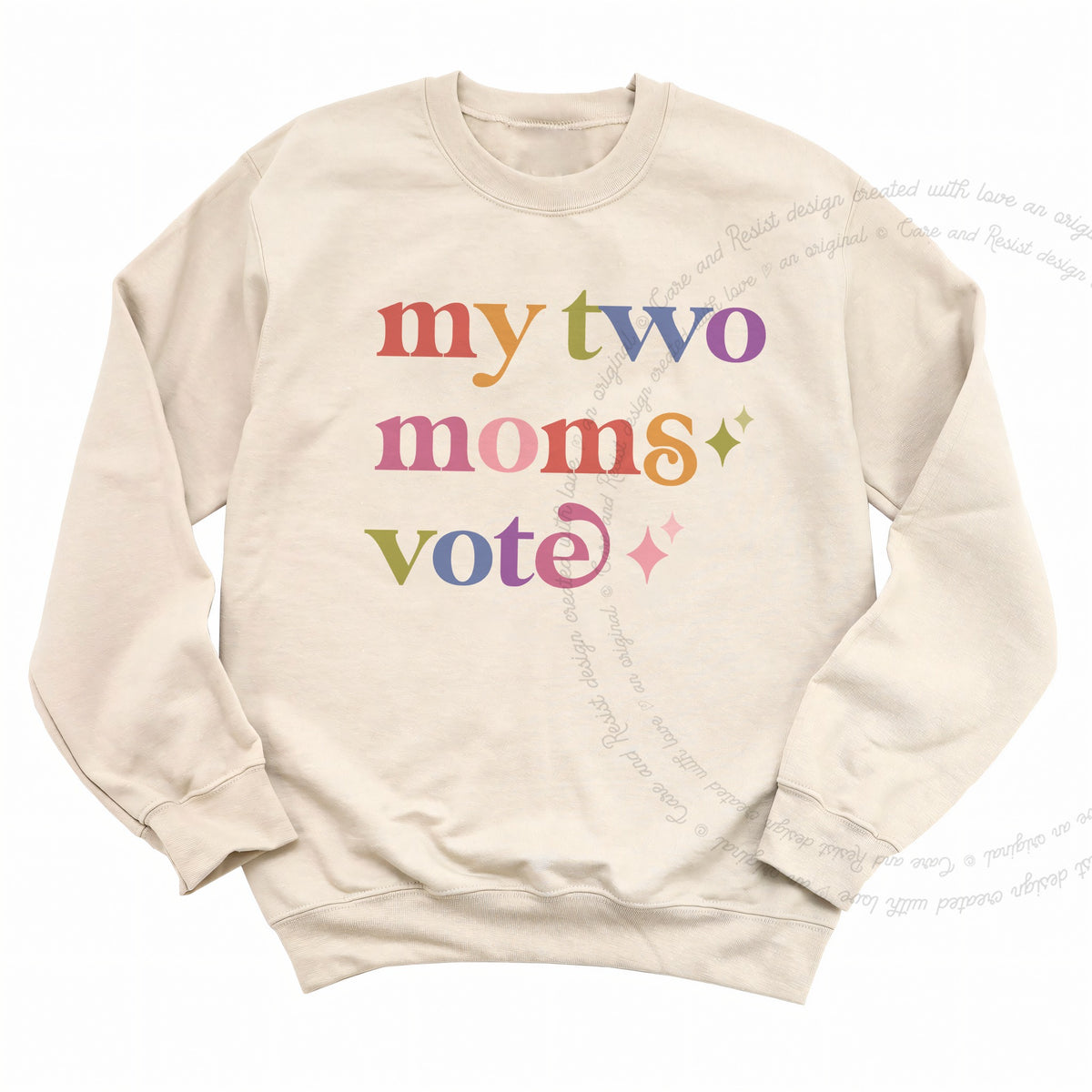 My Two Moms Vote Care & Resist Gildan crewneck sweatshirt in Sand