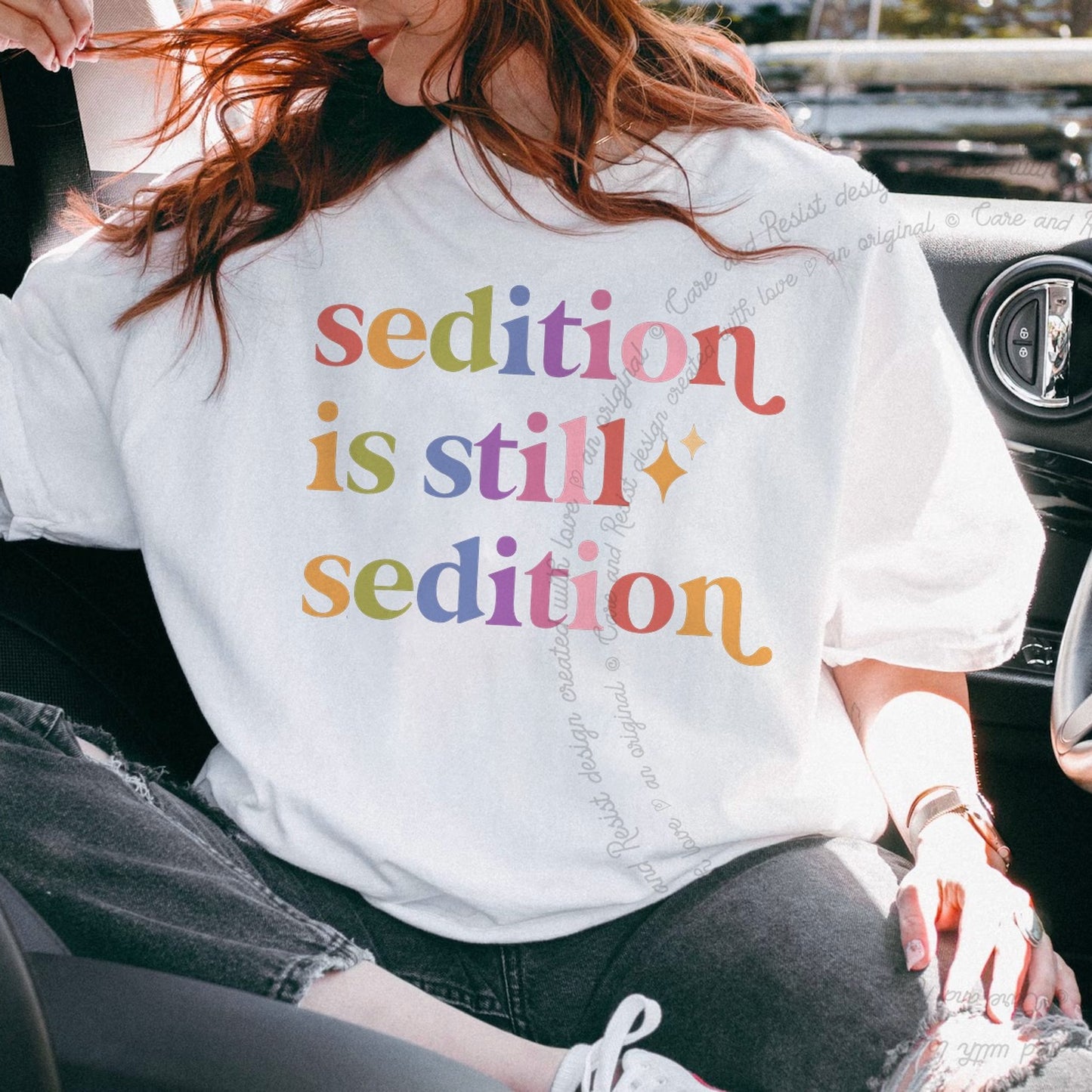 Sedition is Still Sedition Care & Resist rainbow tee