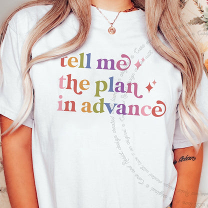 Tell Me the Plan in Advance Care & Resist progressive t-shirt in White