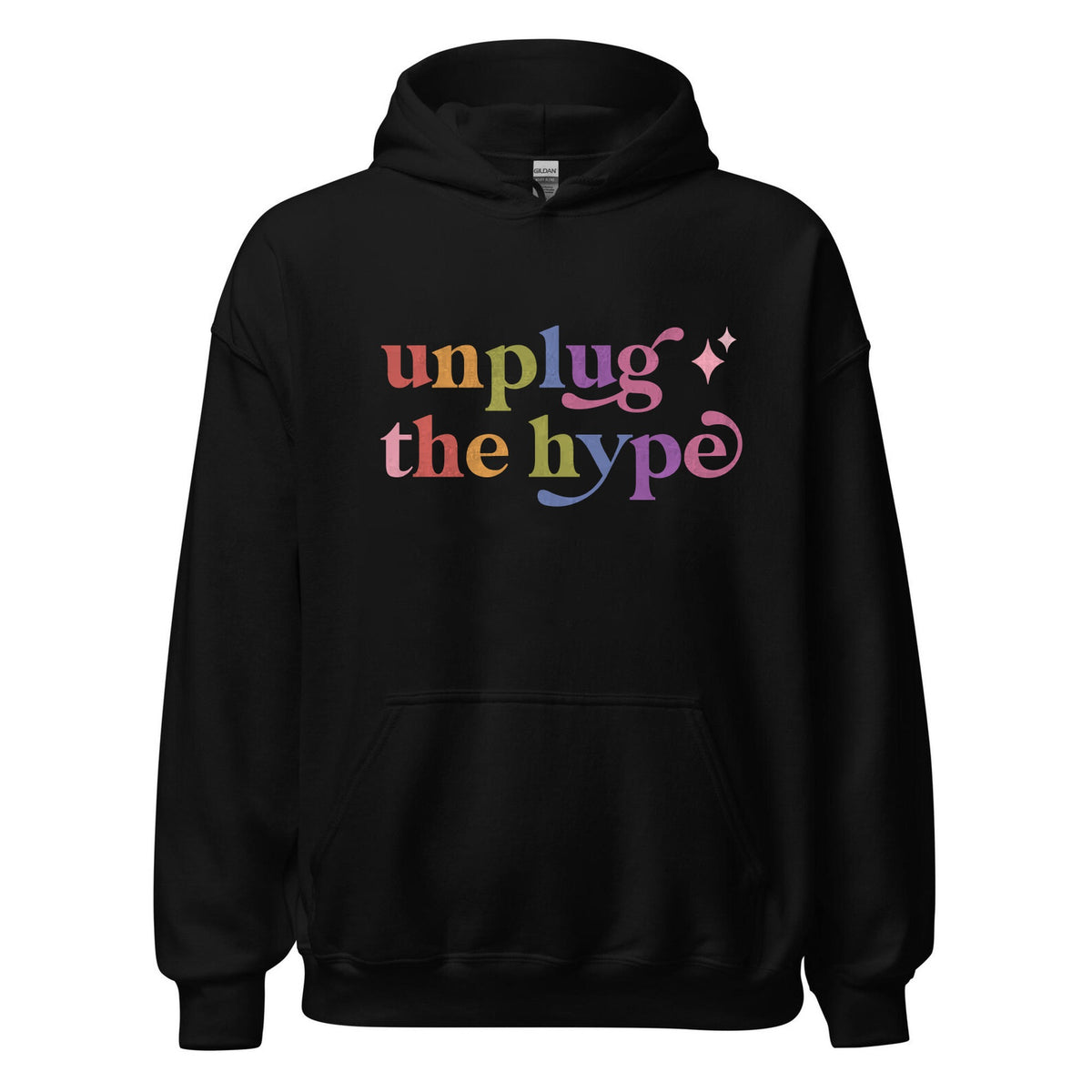 Unplug the Hype Care & Resist Gildan hoodie in Black