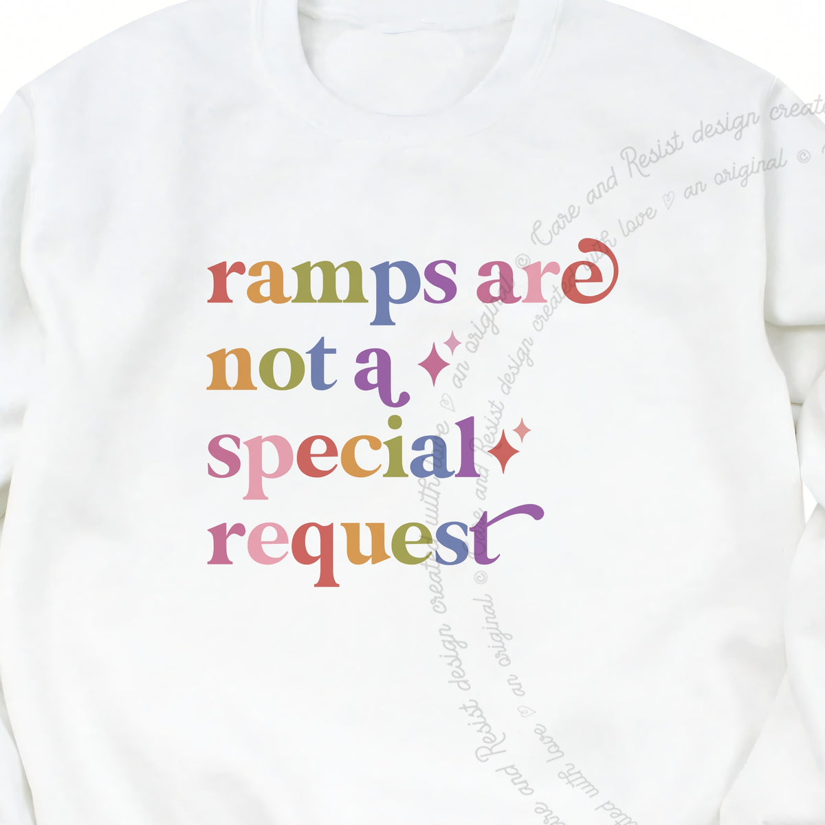 Ramps are not a Special Request Care & Resist Gildan crewneck sweatshirt in White