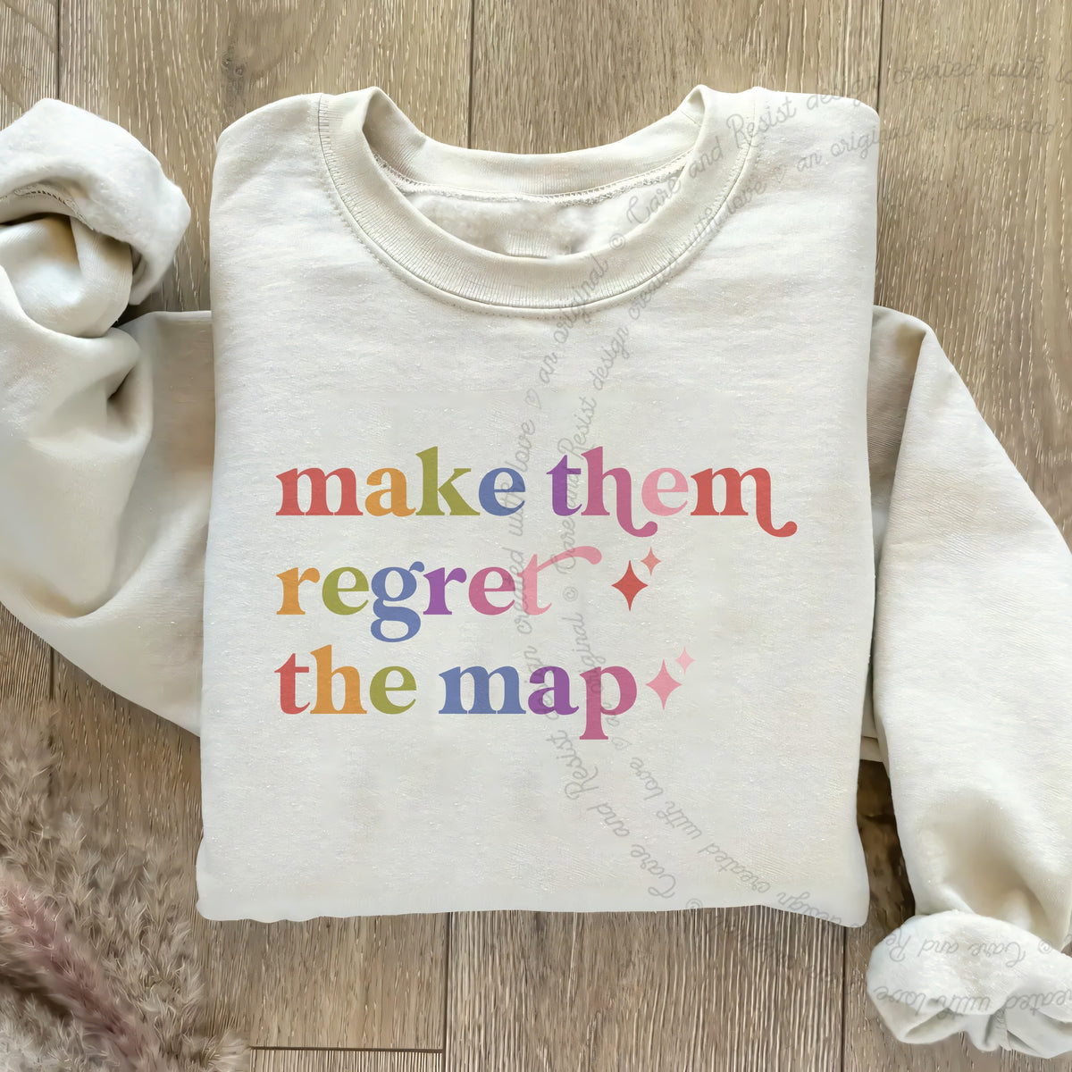 Make Them Regret the Map Care & Resist Gildan crewneck sweatshirt in Sand