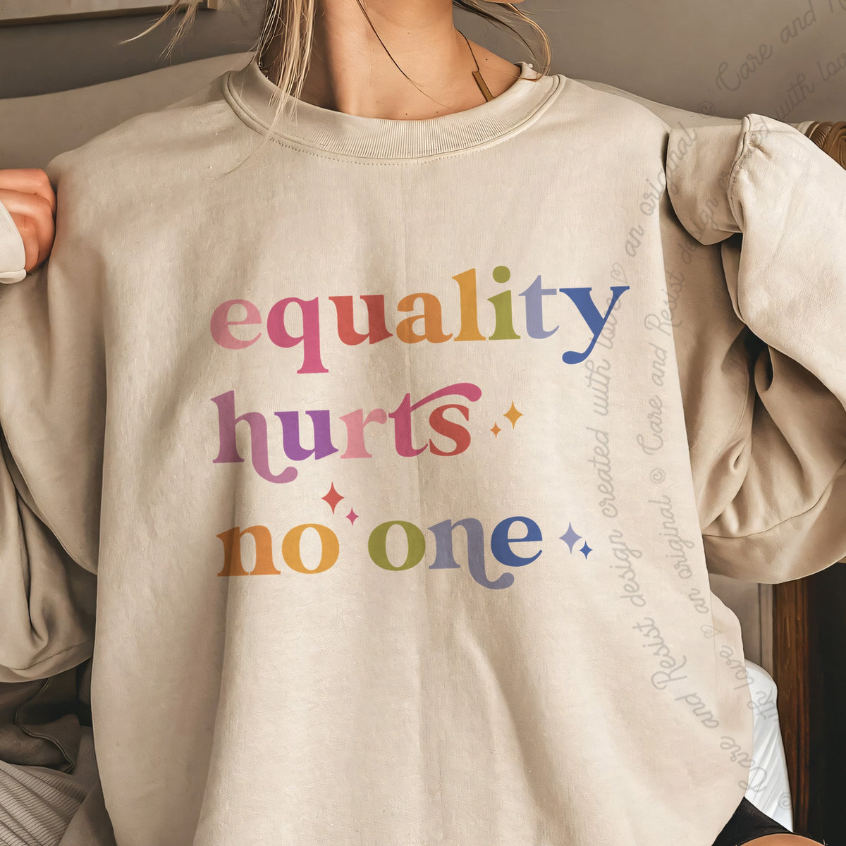Equality Hurts No One Care & Resist Gildan crewneck sweatshirt in Sand