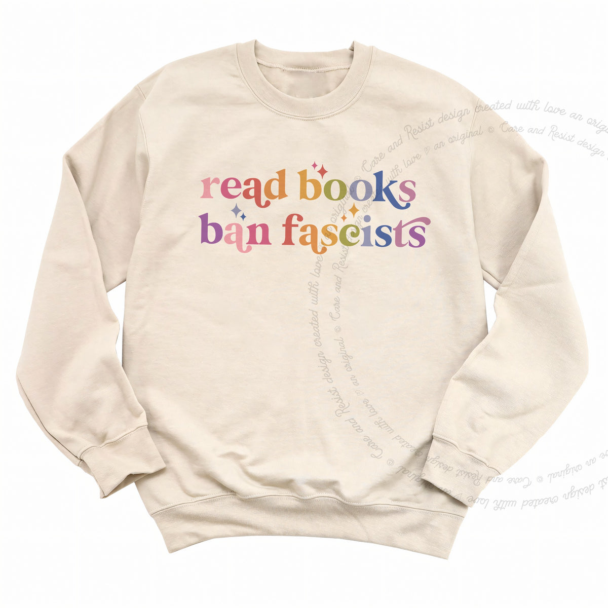 Read Books Ban Fascists Care & Resist Gildan crewneck sweatshirt in Sand