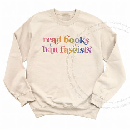Read Books Ban Fascists Care & Resist Gildan crewneck sweatshirt in Sand