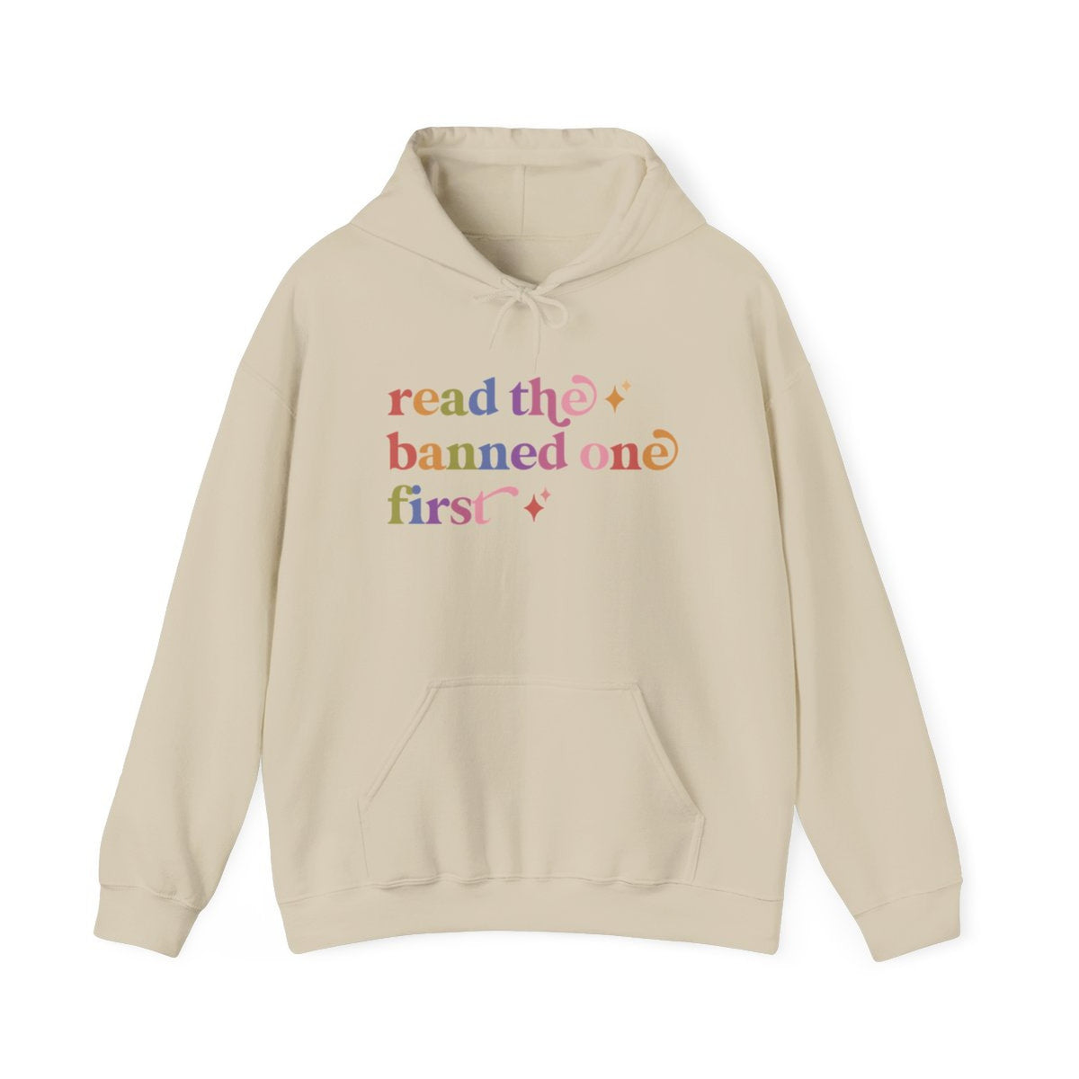 Read the Banned One First Care & Resist Gildan hoodie in Sand